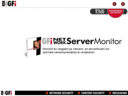 Monitort en reageert op netwerk- en serverfouten om optimale netwerkprestaties te verzekeren.