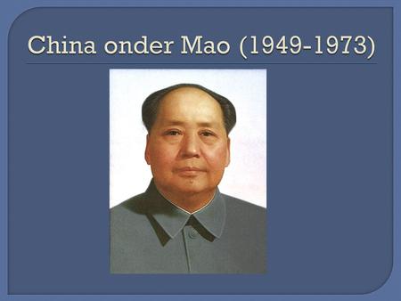 China onder Mao (1949-1973).