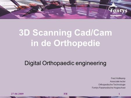 3D Scanning Cad/Cam in de Orthopedie