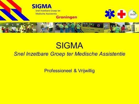 SIGMA Snel Inzetbare Groep ter Medische Assistentie