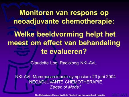 Monitoren van respons op neoadjuvante chemotherapie: