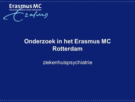 Onderzoek in het Erasmus MC Rotterdam