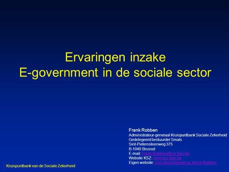 Ervaringen inzake E-government in de sociale sector