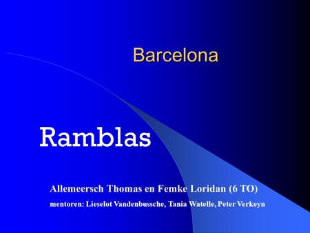 Ramblas Barcelona Allemeersch Thomas en Femke Loridan (6 TO)