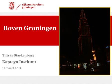 Boven Groningen Kapteyn Instituut Tjitske Starkenburg 11 maart