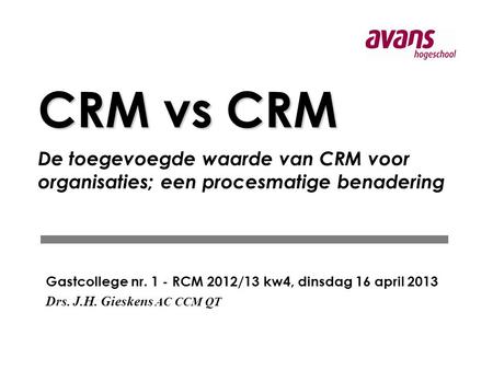 CRM: Credit Risk Management CRM: Customer Relation(ship) Management