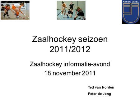 Zaalhockey informatie-avond 18 november 2011