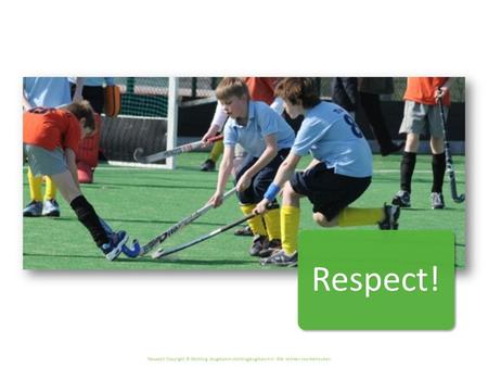 Respect! INLEIDING: [tekst webpagina Ethisch Verantwoord Sporten]