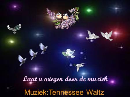 彩雲 錄製 Muziek:Tennessee Waltz Laat u wiegen door de muziek.