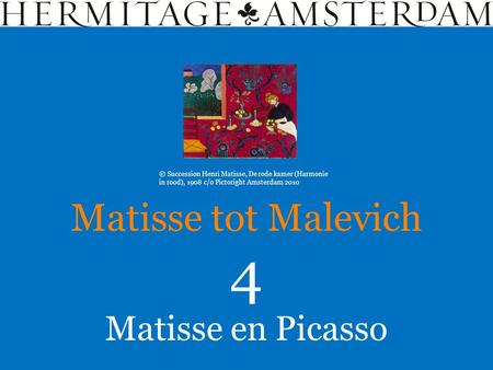 4 Matisse tot Malevich Matisse en Picasso
