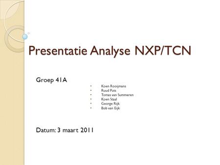 Presentatie Analyse NXP/TCN
