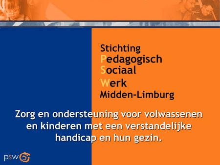 Pedagogisch Sociaal Werk Stichting Midden-Limburg