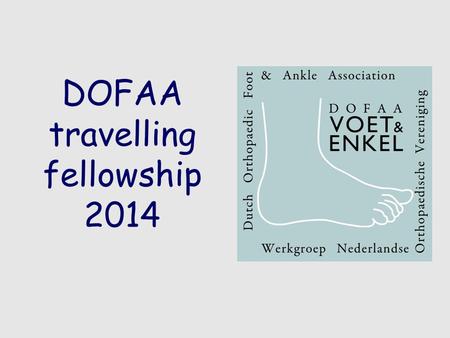 DOFAA travelling fellowship 2014