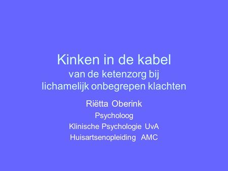 Riëtta Oberink Psycholoog Klinische Psychologie UvA