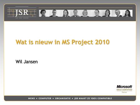 Wat is nieuw in MS Project 2010 Wil Jansen.  Dit!!