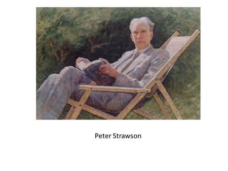 Peter Strawson.