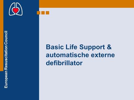 Basic Life Support & automatische externe defibrillator