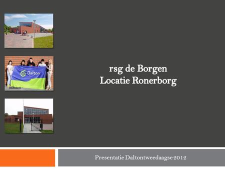 rsg de Borgen Locatie Ronerborg