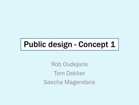 Public design - Concept 1