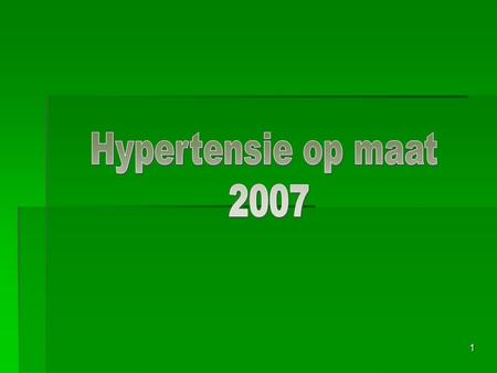 Hypertensie op maat 2007.