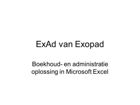Boekhoud- en administratie oplossing in Microsoft Excel