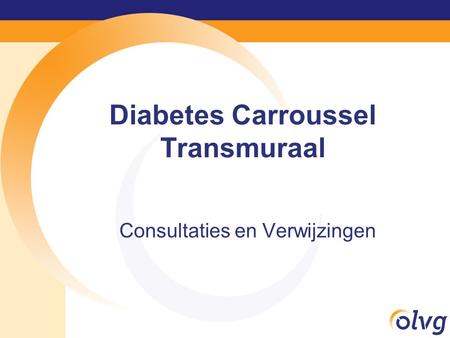 Diabetes Carroussel Transmuraal