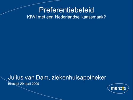 Preferentiebeleid KIWI met een Nederlandse kaassmaak?