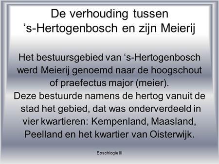 De verhouding tussen ‘s-Hertogenbosch en zijn Meierij