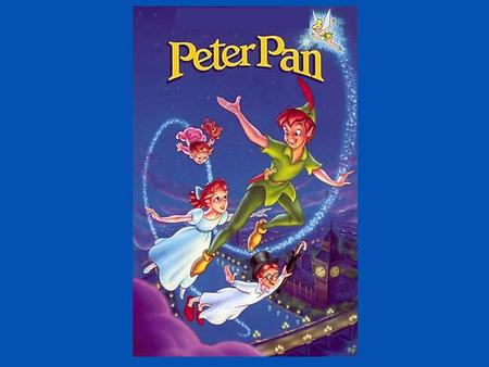 Personages Peter Pan Kapitein Haak Tinkelbel De familie Lieveling
