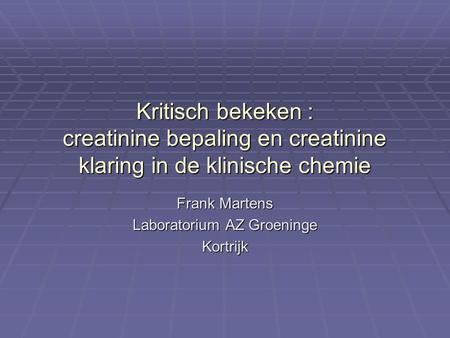 Frank Martens Laboratorium AZ Groeninge Kortrijk