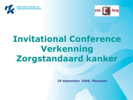 Invitational Conference Verkenning Zorgstandaard kanker