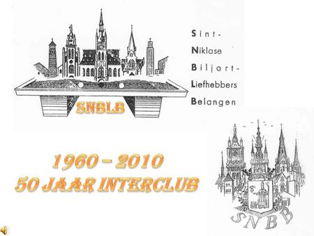 SNBLB 1960 – 2010 50 jaar INTERCLUB.