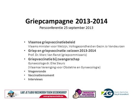 Griepcampagne Persconferentie 25 september 2013
