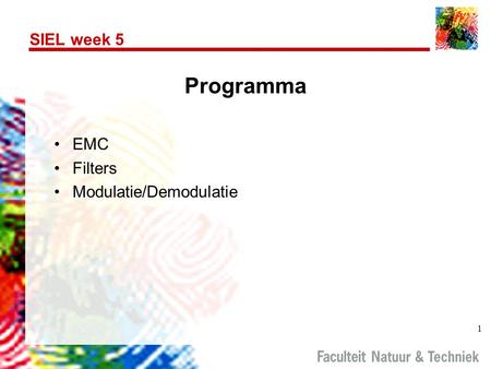 Programma SIEL week 5 EMC Filters Modulatie/Demodulatie