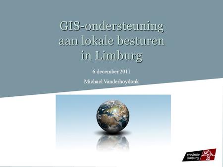 GIS-ondersteuning aan lokale besturen in Limburg