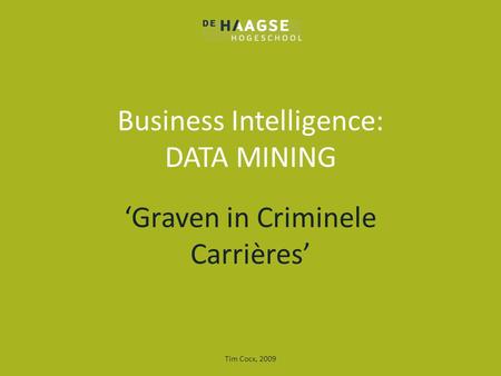 Business Intelligence: DATA MINING