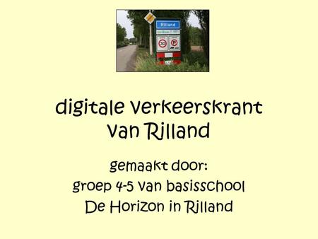 digitale verkeerskrant van Rilland