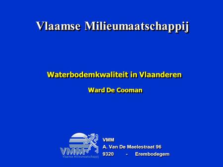 Waterbodemkwaliteit in Vlaanderen Ward De Cooman