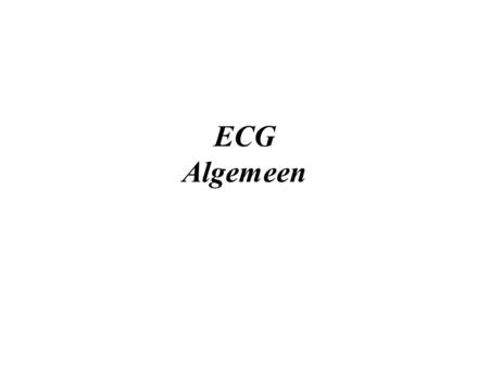 ECG Algemeen.