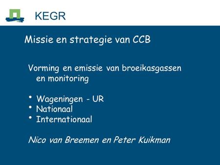 KEGR Missie en strategie van CCB