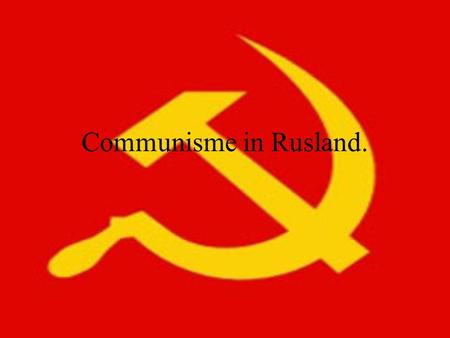 Communisme in Rusland..