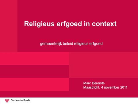 Religieus erfgoed in context