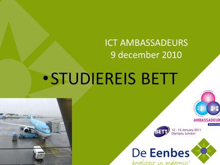 ICT AMBASSADEURS 9 december 2010