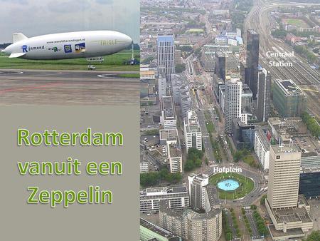 Rotterdam vanuit een Zeppelin