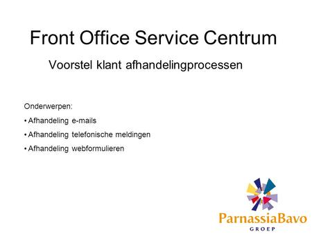 Front Office Service Centrum