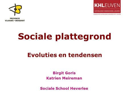 Sociale plattegrond Evoluties en tendensen