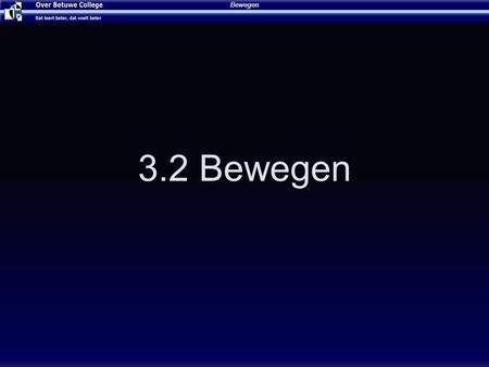 Bewegen 4-4-2017 3.2 Bewegen (c) Ing. W.Tomassen.