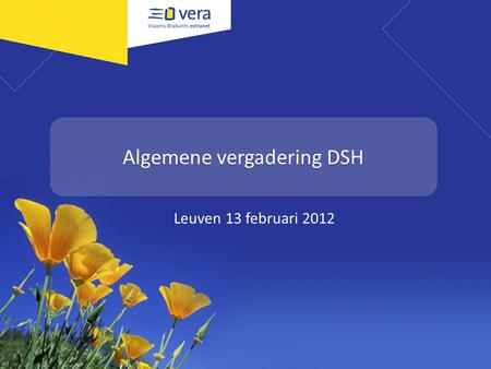 Algemene vergadering DSH Leuven 13 februari 2012.