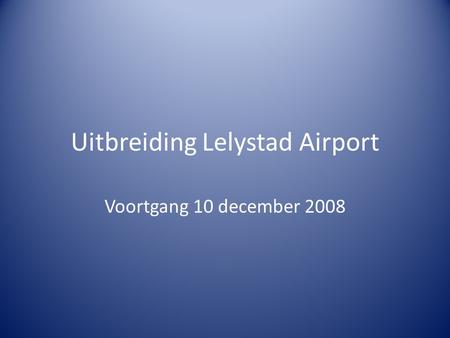 Uitbreiding Lelystad Airport
