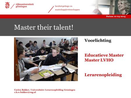 Master their talent! Voorlichting Educatieve Master Master LVHO